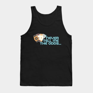 Odds are... Tank Top